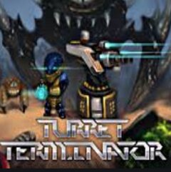 Turret Terminator