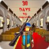 30 Days To Survive