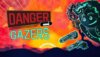 Danger Gazers