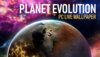 Planet Evolution PC Live Wallpaper