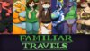 Familiar Travels – Volume One