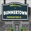 Welcome To Bummertown
