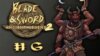 Blade & Sword 2: Ancient Legend